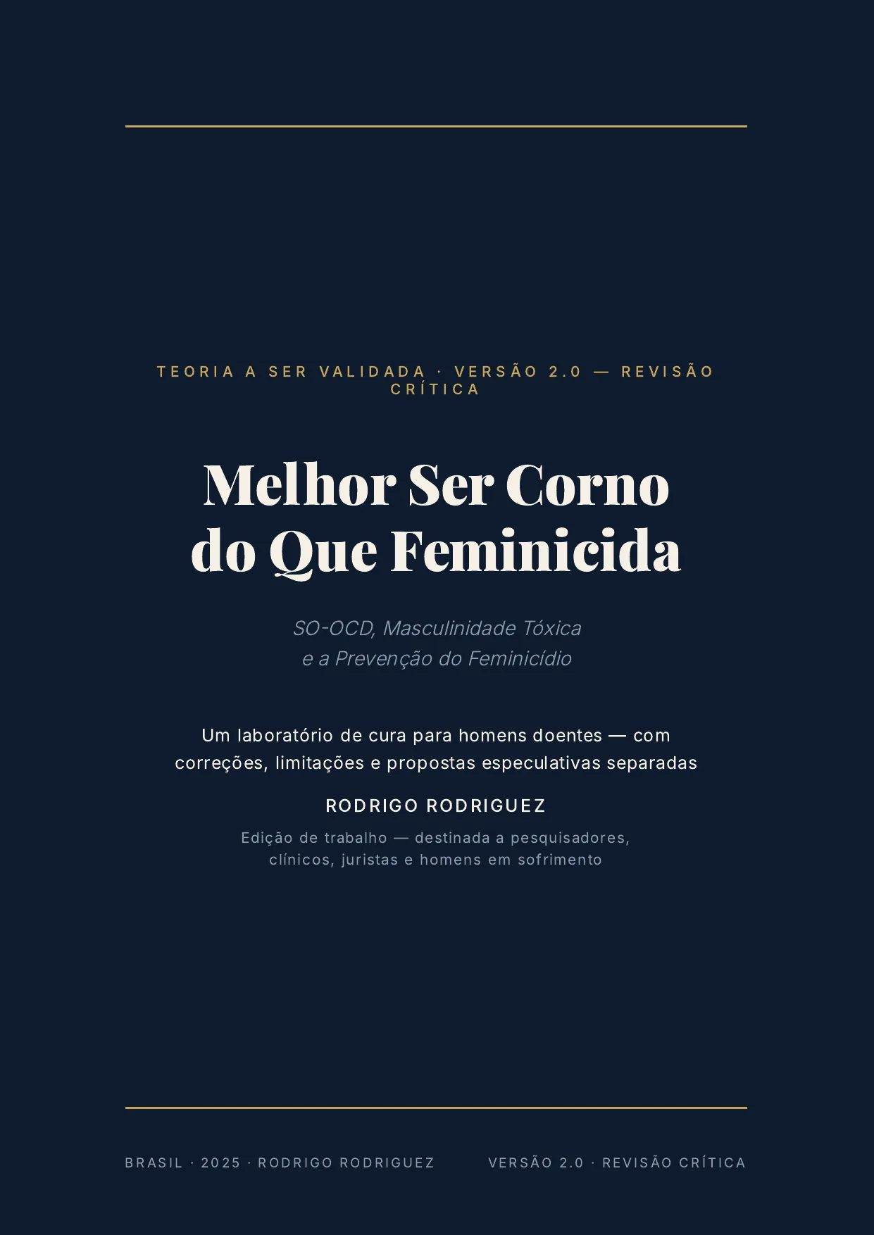 Melhor Ser Corno do Que Feminicida — cover